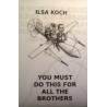 Ilsa Koch - You Must Do This For All The Brothers MC